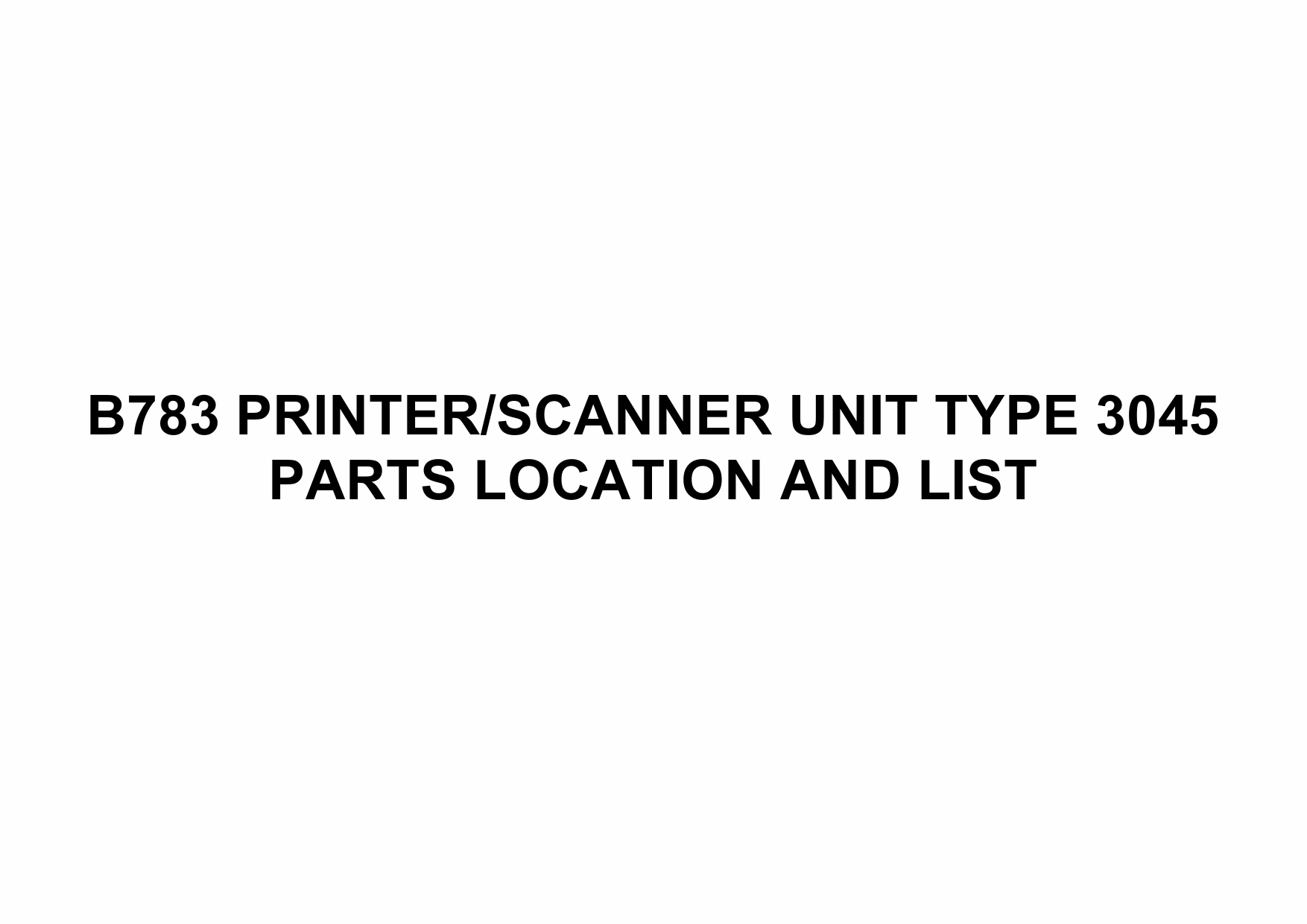 RICOH Options B783 PRINTERS-CANNER-UNIT-TYPE-3045 Parts Catalog PDF download-1